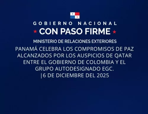 Panamá celebra los compromisos de paz alcanzados por los auspicios de Qatar entre el Gobierno de Colombia y el grupo autodesignado EGC.